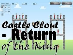 Box art for Castle Clout - Return of the King