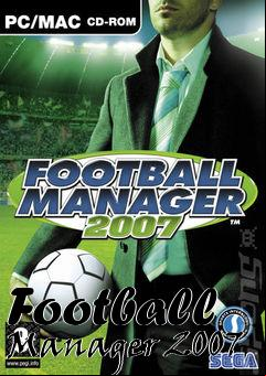 Box art for Football Manager 2007