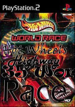 Box art for Hot Wheels - Highway 35 World Race