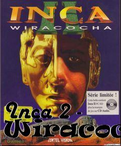 Box art for Inca 2 - Wiracocha