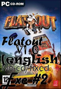 Box art for Flatout
      V1.0 [english] No-cd/fixed Exe #2