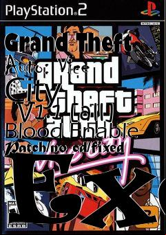 Box art for Grand Theft Auto: Vice City
      V1.1 [all] Blood Enable Patch/no-cd/fixed Exe