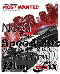 Box art for Need
            For Speed: Most Wanted [english] Protection Play Fix