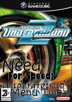 Box art for Need
      For Speed: Underground 2 Menu Tweak