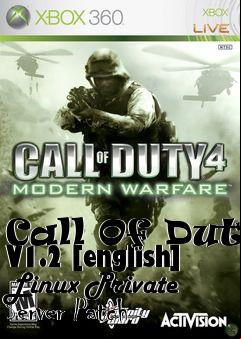 Box art for Call
Of Duty V1.2 [english] Linux Private Server Patch