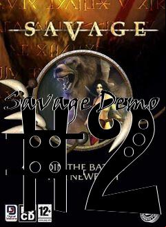 Box art for Savage Demo #2