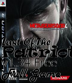 Box art for Last Of The Patriots v1.34 Free Full Game