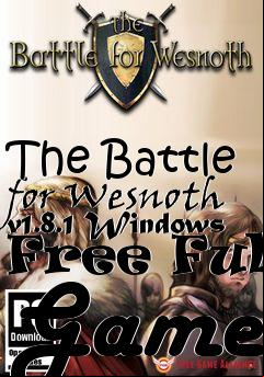 Box art for The Battle for Wesnoth v1.8.1 Windows Free Full Game