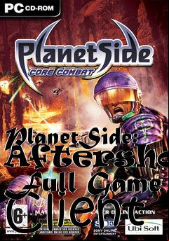 Box art for PlanetSide: Aftershock Full Game Client