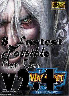 Box art for 8Fastest Possible Map Ever v2.4