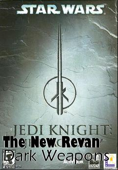 Box art for The New Revan Dark Weapons