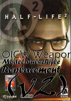 Box art for OICW Weapon Model-PulseRifle Replacement (v2)