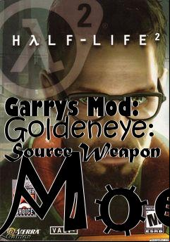 Box art for Garrys Mod: Goldeneye: Source Weapon Mod