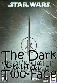 Box art for The Dark Knight - Two-Face