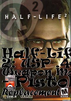 Box art for Half-Life 2: USP .45 Weapon Model - Pistol Replacement
