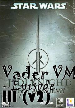 Box art for Vader VM - Episode III (v2)