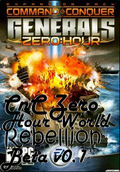 Box art for CnC Zero Hour World Rebellion Beta v0.1