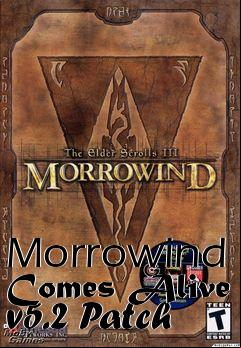 Box art for Morrowind Comes Alive v5.2 Patch