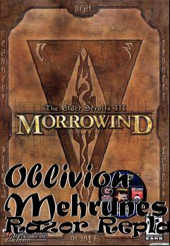 Box art for Oblivion Mehrunes Razor Replacer