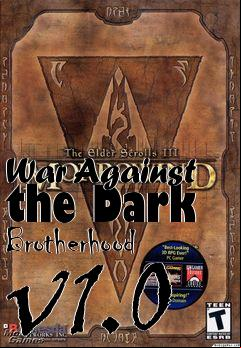 Box art for War Against the Dark Brotherhood v1.0