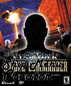 Box art for Bridge Commander Ship Menu Creator