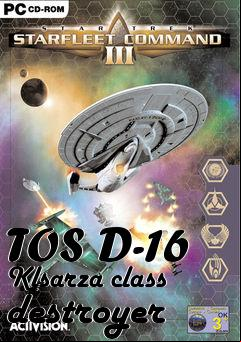 Box art for TOS D-16 Klsarza class destroyer