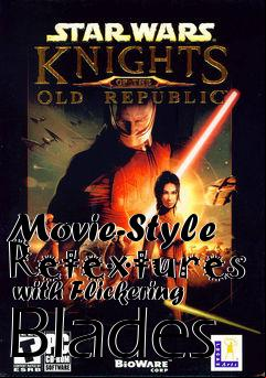 Box art for Movie-Style Retextures  with Flickering Blades