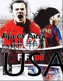 Box art for Fifa 08 Patch patch #3 USA