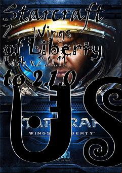 Box art for Starcraft 2 - Wings of Liberty Patch v.2.0.11 to 2.1.0 US