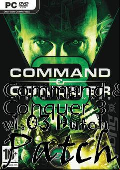 Box art for Command & Conquer 3 v1.03 Dutch Patch