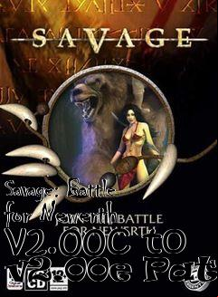 Box art for Savage: Battle for Newerth v2.00c to v2.00e Patch