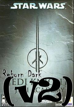 Box art for Reborn Dark (v2)