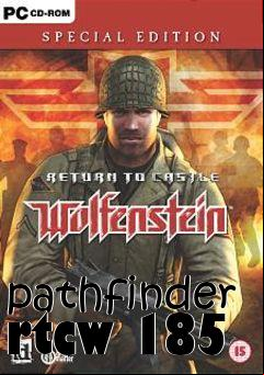 Box art for pathfinder rtcw 185