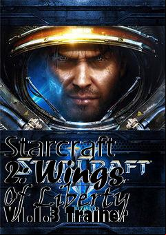 Box art for Starcraft
2: Wings Of Liberty V1.1.3 Trainer