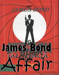 Box art for James Bond - The Stealth Affair