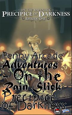 Box art for Penny Arcade Adventures - On the Rain-Slick Precipice of Darkness